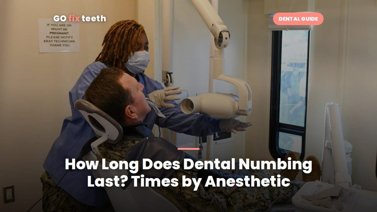 How Long Does Dental Numbing Last? Times by Anesthetic