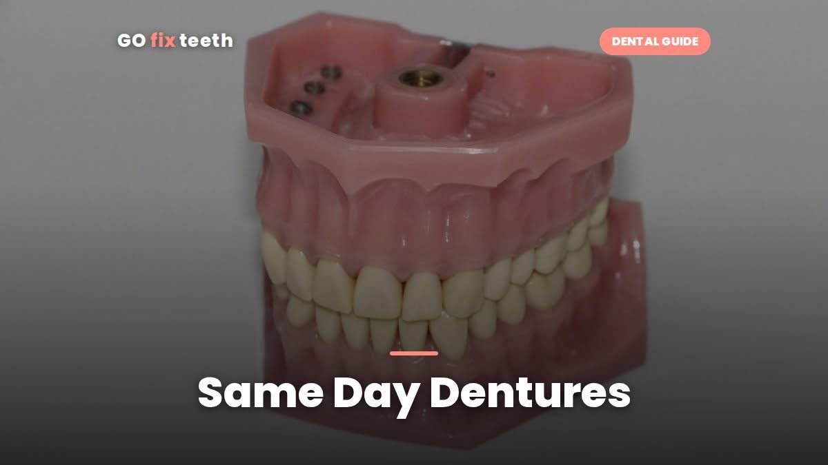 Same Day Dentures: Process, Cost & Healing (2026)