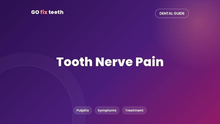 Tooth Nerve Pain: Pulpitis Symptoms and Treatment